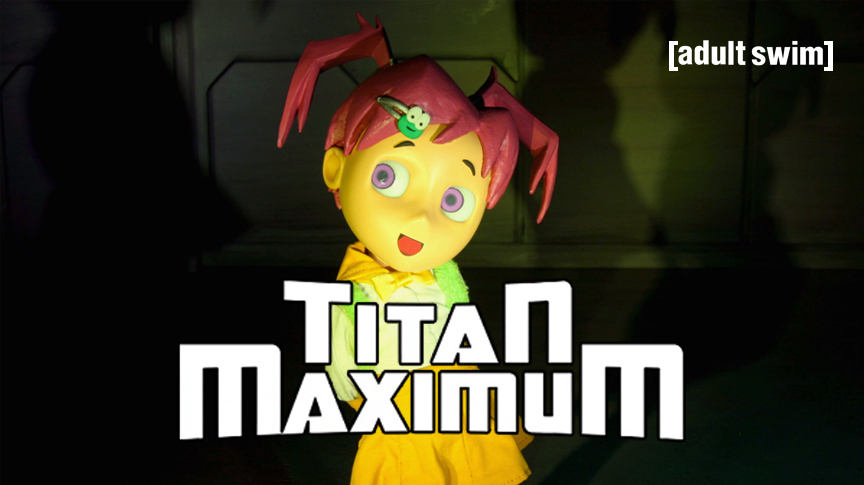 Titan Maximum<h5>Cartoon Network</h5>